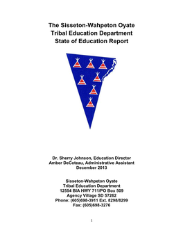 The Sisseton-Wahpeton Oyate Tribal Education Department State of Education Report