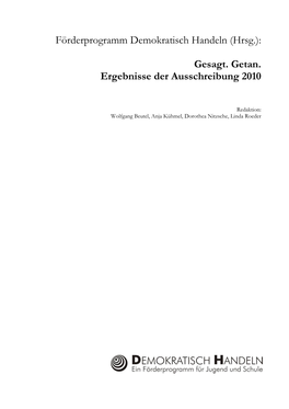 Förderprogramm Demokratisch Handeln (Hrsg.): Gesagt. Getan. Ergebnisse Der Ausschreibung 2010