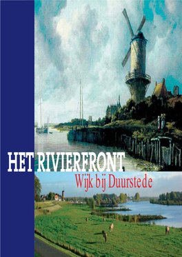 HET RIVIERFRONT Wijk Bij Duurstede