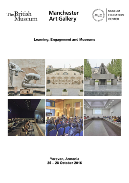 Learning, Engagement and Museums Yerevan, Armenia 25 – 28 October