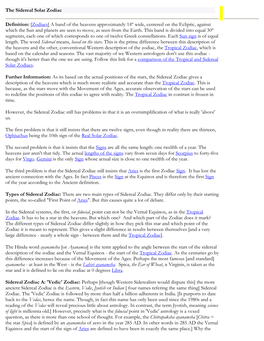 The Sidereal Solar Zodiac Definition: [Zodiacs] a Band of the Heavens Approximately 14º Wide, Centered on the Ecliptic, Against