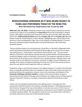 REDISCOVERING GERSHWIN AS IT WAS HEARD NEARLY 76 YEARS AGO PERFORMED TODAY by the RENO PHIL Reno Phil Classix Four Performances Feb