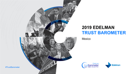 2019 EDELMAN TRUST BAROMETER Mexico