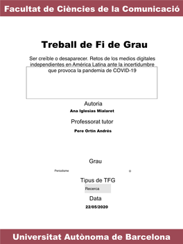 Treball De Fi De Grau/ Fitxa De Tutories TUTOR/A: Pere Ortín Andrés ALUMNE/A: Ana Iglesias Mialaret TÍTOL TFG: Ser Creíble O Desaparecer