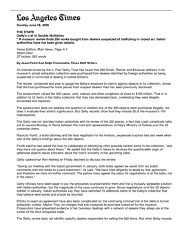 Sunday June 18, 2006 the STATE Getty's List of Doubts Multiplies * a Museum Review Finds 350 Works Bought from Dealers Suspected