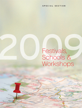 Festivals, Schools & Workshops