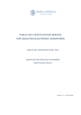 Public Key Certification Service for Qualified Electronic Signatures