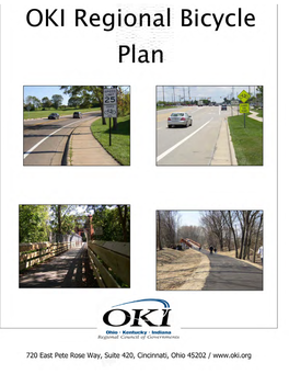OKI Regional Bicycle Plan Is a Component of the Region’S Multi-Modal Regional Transportation Plan