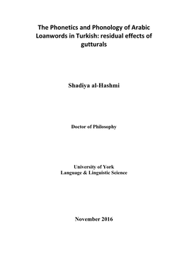 The Phonetics and Phonology of Arabic Loanwords in Turkish: Residual Effects of Gutturals