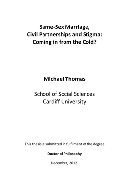 Same-Sex Marriage, Civil Partnerships and Stigma: Coming in from the Cold?