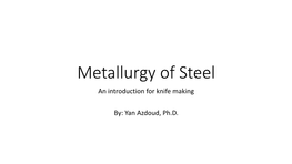 Metallurgy of Steel an Introduction for Knife Making