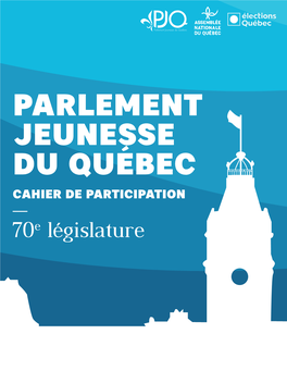 CAHIER DE PARTICIPATION 70E Législature