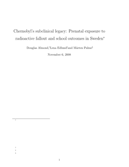 Prenatal Exposure to Radioactive Fallout and School Outcomes in Sweden∗