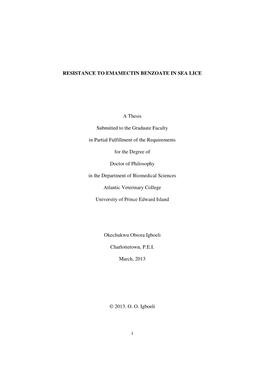 I RESISTANCE to EMAMECTIN BENZOATE in SEA LICE a Thesis Submitted to the Graduate Faculty in Partial Fulfillment of the Requirem