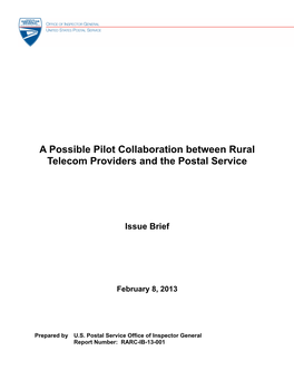 A Possible Pilot Collaboration Between Rural Telecom Providers and the Postal Service