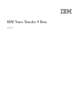 IBM Notes Traveler 9 Beta Contents