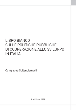 Libro Bianco Sulle Politiche Pubbliche Di Cooperazione Allo Sviluppo in Italia