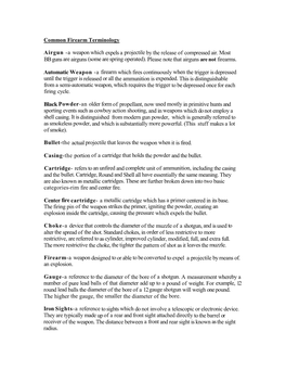 Common Firearm Terminology Airgun -A Weapon Which Expels a Projectile by the Release of Compressed Air. Most BB Guns Are Airguns