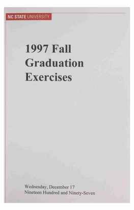 NC STATE UNIVERSITY 1997 Fall Graduation Exercises Wednesday