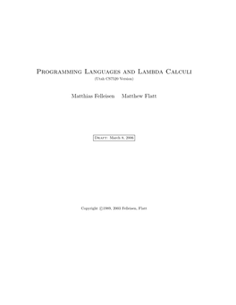 Programming Languages and Lambda Calculi (Utah CS7520 Version)