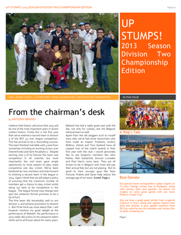 UP STUMPS! 2013 SEASON DIVISION TWO CHAMPIONSHIP EDITION Issue 2