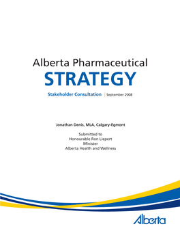 Alberta Pharmaceutical Strategy: Stakeholder Consultation