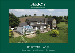 Ranworth Lodge   RANWORTH LODGE • ROCK LANE • MUCKLESTONE • SHROPSHIRE • TF9 4DU