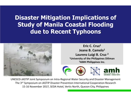 Disaster Mitigation Implications of Study of Manila Coastal Flooding Due to Recent Typhoons