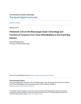 Prehistoric Life on the Mississippi Coast: Chronology and Function of Ceramics from Three Shell Middens in the Grand Bay Estuary