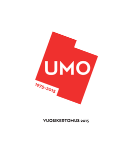 Vuosikertomus 2015 Umosta Kasvoi Musiikin Instituutio