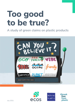 Too Good to Be True? a Study of Green Claims on Plastic Products