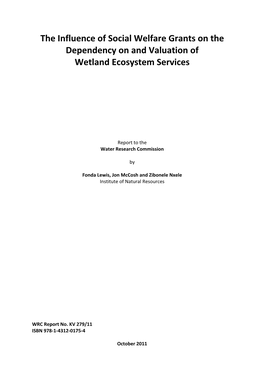 The Influence of Social Welfare Grants on the Dependency on and Valuation of Wetland Ecosystem Services