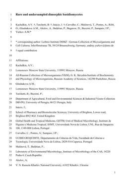 Rare and Undersampled Dimorphic Basidiomycetes 2 3 Kachalkin, A.V