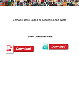 Eastwest Bank Loan for Teachers Loan Table