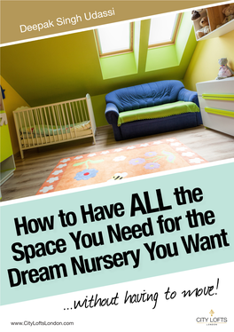 How to Have the Space You Need for the Dream Nursery You Want