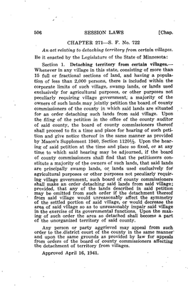 506 SESSION LAWS [Chap. CHAPTER 271—S. F. No. 722 an Act Relating to Detaching Territory from Certain Villages