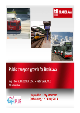 Public Transport Growth for Bratislava