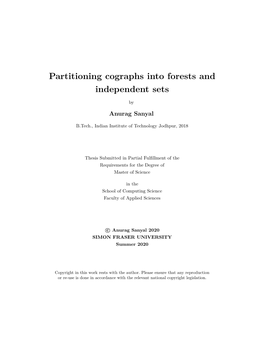 Partitioning Cographs Into Forests and Independent Sets