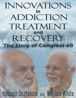 Addiction Treatment and Recovery the Story of Congress 60