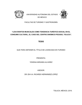 Facultad De Turismo Y Gastronomía “Los Eventos Musicales Como Tendencia Turístico-Social En El Consumo Cultural, El Caso