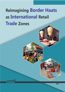 Reimagining Border Haats As International Retail Trade Zones