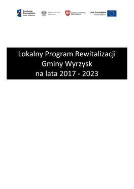 Lokalny Program Rewitalizacji Gminy Wyrzysk Na Lata 2017 - 2023