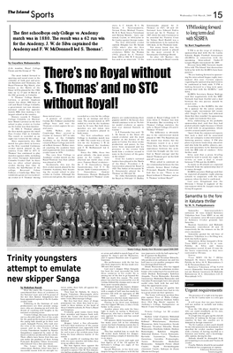There's No Royal Without S. Thomas' and No STC Without Royal!