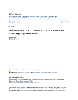 Over-Medicalization and Criminalization of Birth in the United States: Exploring the Outcomes