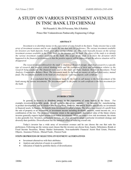 A STUDY on VARIOUS INVESTMENT AVENUES in TNSC BANK LTD CHENNAI Mr.Prasanth.S, Mrs.D.Praveena, Mrs.S.Rathika Prince Shri Venkateshwara Padmavathy Engineering College