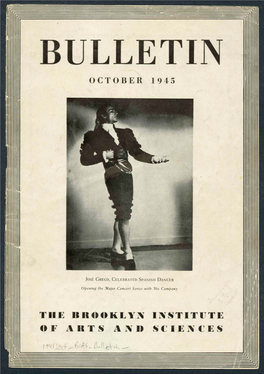 THE BROOKLYN INSTITUTE of ARTS and SCIENCES the Institute Bulletin REVISED LISTING for the SEASON 1945-1946