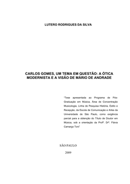 Carlos Gomes, Um Tema Em Questão: a Ótica Modernista E a Visão De Mário De Andrade