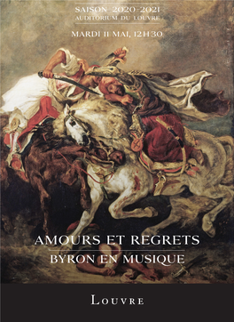 Amours Et Regrets Byron En Musique Programme Distribution Note De Programme