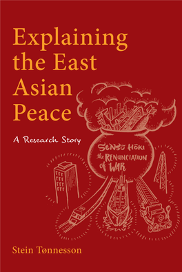 Tønnesson Stein Explaining Explaining the East Asian Peace