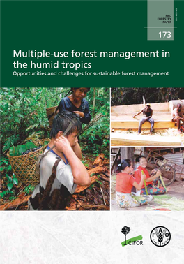 Multiple-Use Forest PAPER Management in the 173 Humid Tropics Opportunities and Challenges for Sustainable Forest Management